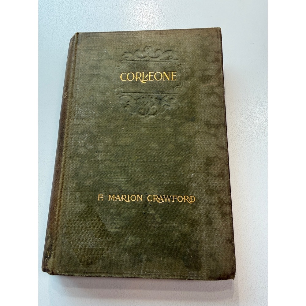 Corleone A Tale of Sicily F Marion Crawford 1897 Vol II Antique Hardcover Book